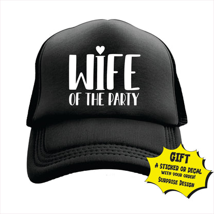 Wife of the party Trucker Hat Cap