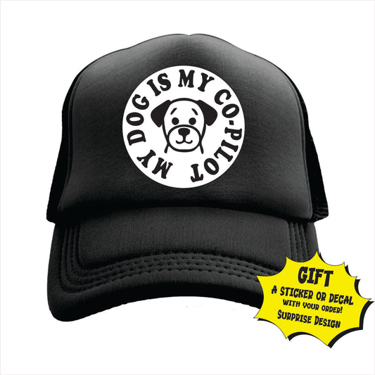 My Dog is my Co-Pilot Trucker Hat Cap