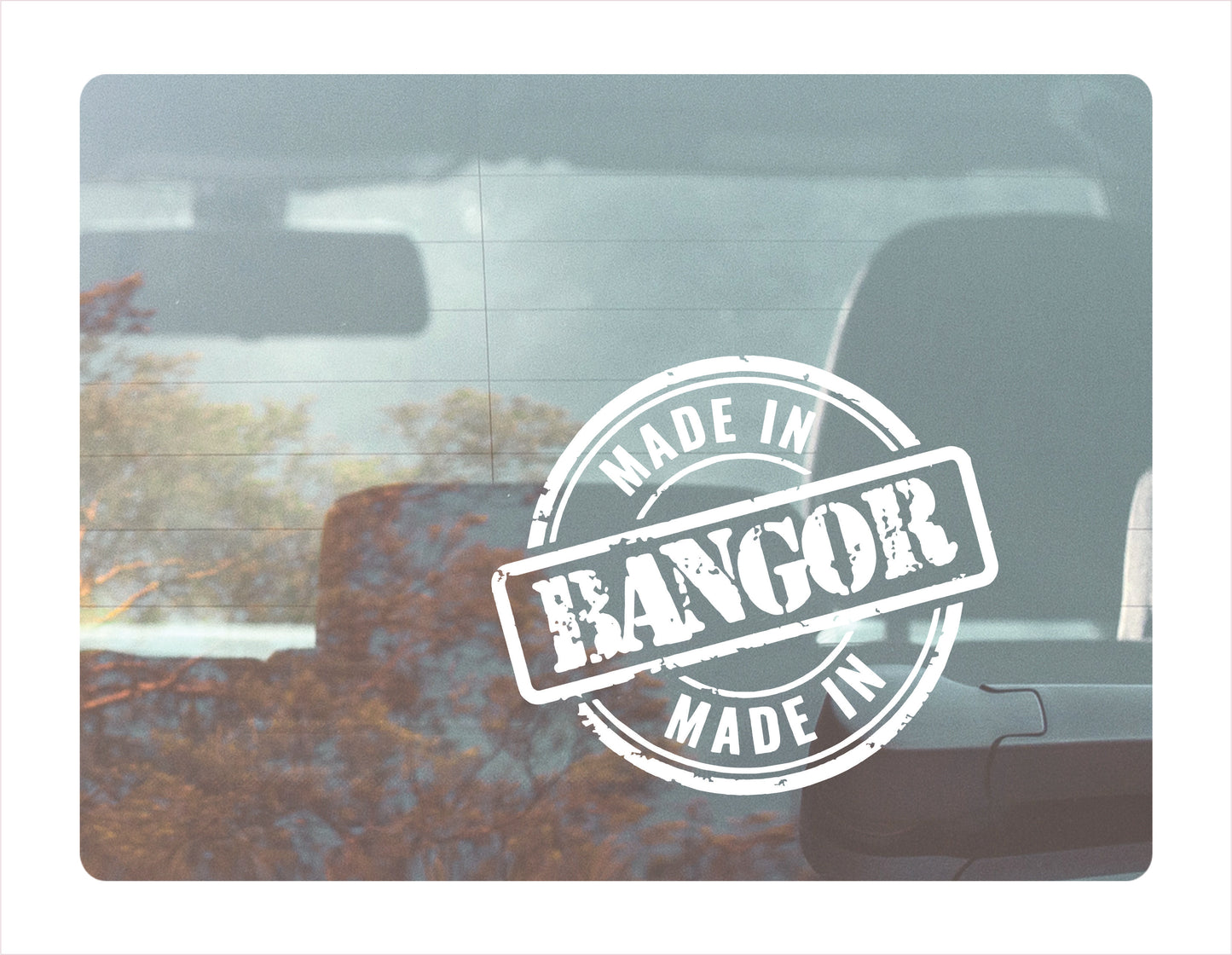 Made in Bangor Maine Usa decal sticker white decal