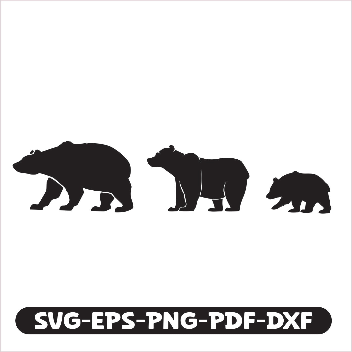 Bear family SVG EPS PNG PDF DXF Cutting File