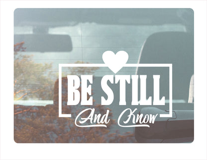 Be still and know white decal sticker