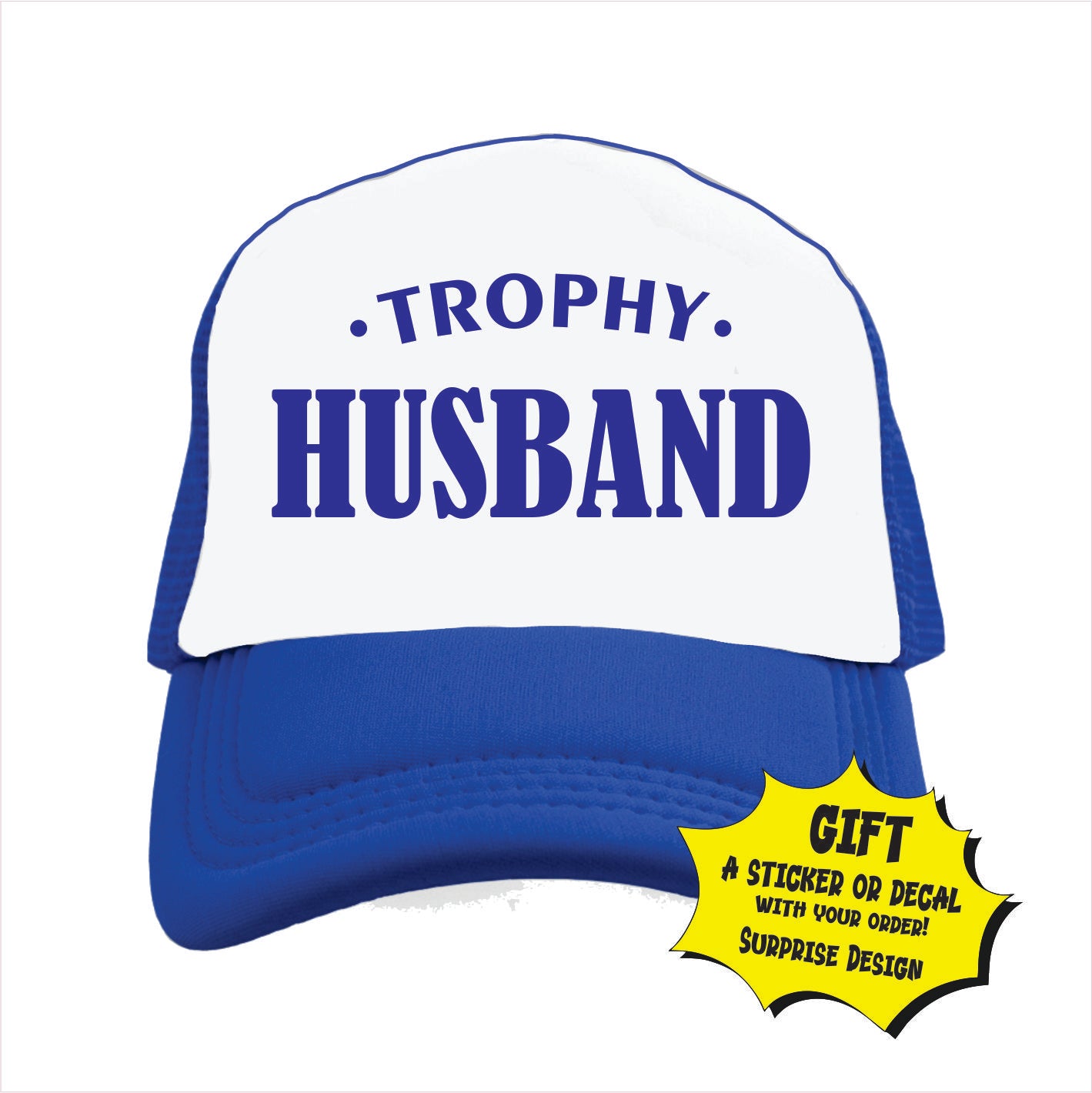 Trophy Husband Trucker Hat Cap