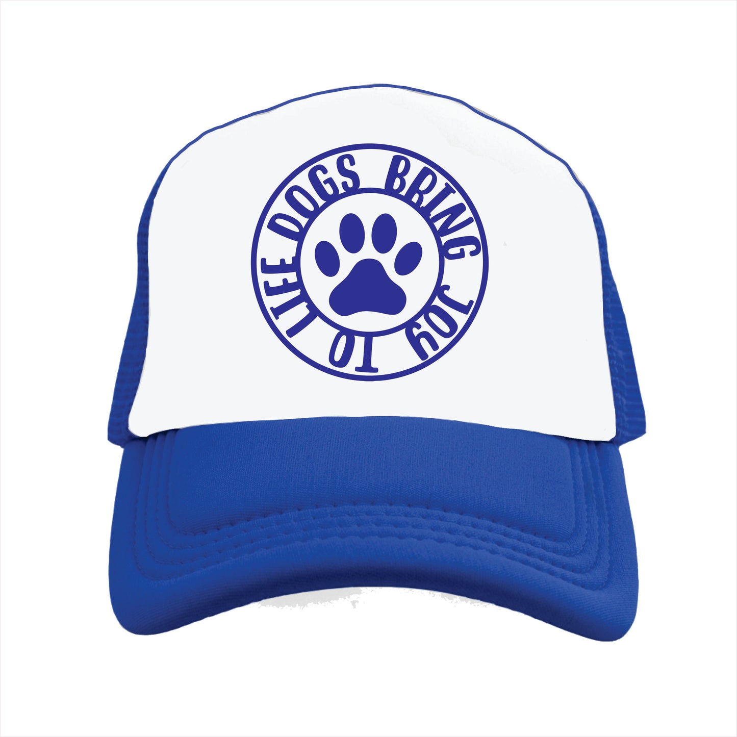 Dogs bring joy to life Trucker Hat Cap