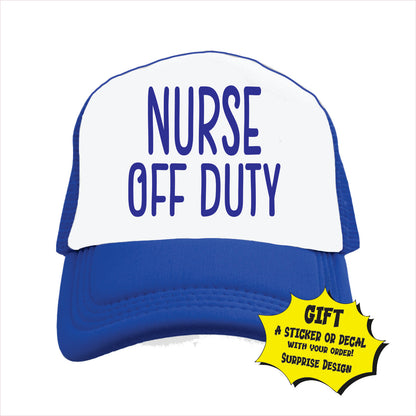 Nurse Off Duty Trucker Hat Cap