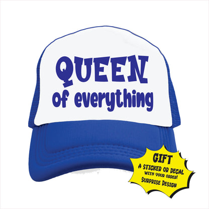 Queen of everything Trucker Hat Cap