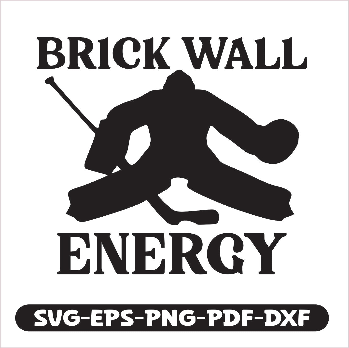 Brick Wall Energy Hockey SVG EPS PNG PDF DXF Cutting