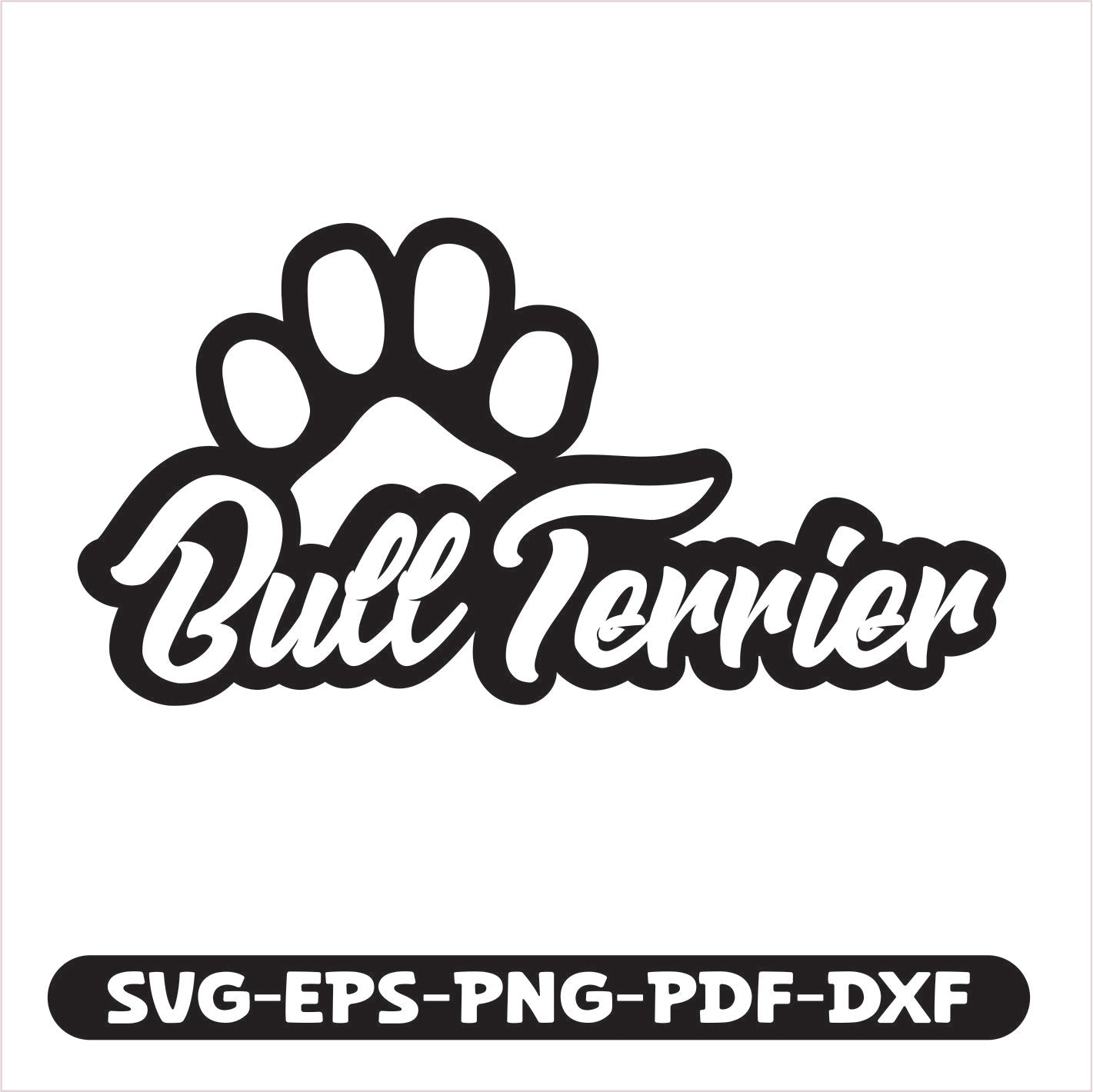 Bull Terrier paw SVG EPS PNG PDF DXF Cutting