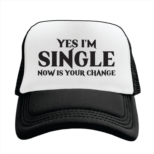 I’m Single Trucker Hat Cap