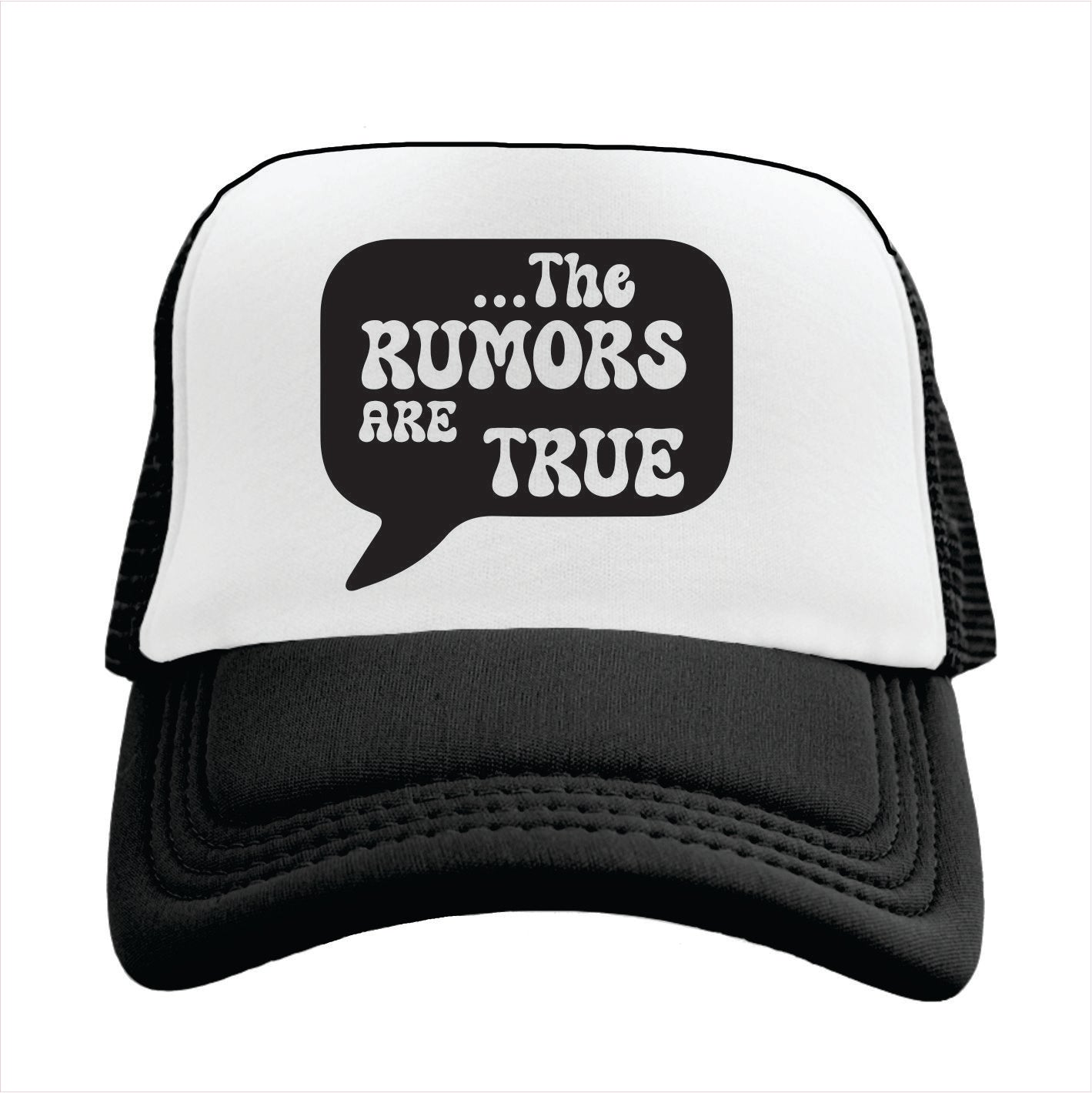 The rumors are true Trucker Hat Cap