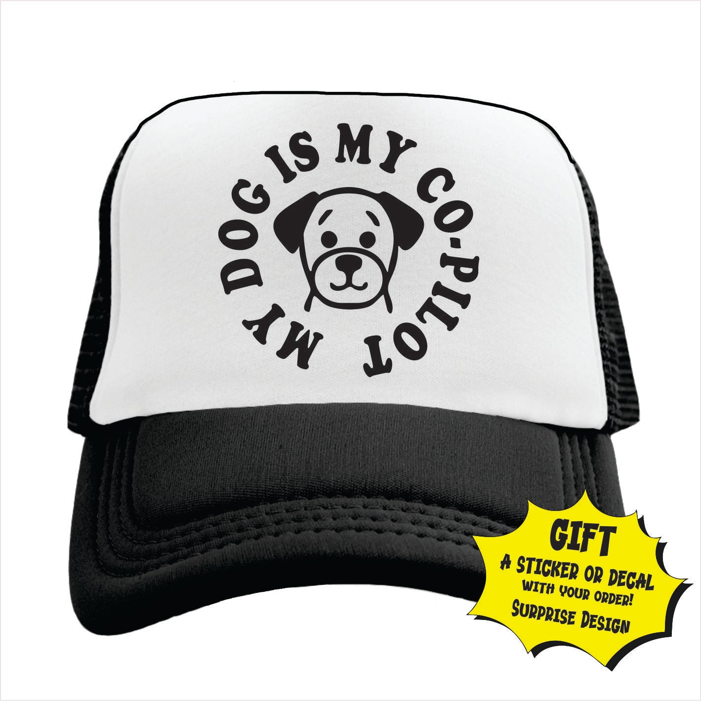 My Dog is my Co-Pilot Trucker Hat Cap