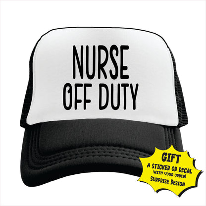 Nurse Off Duty Trucker Hat Cap
