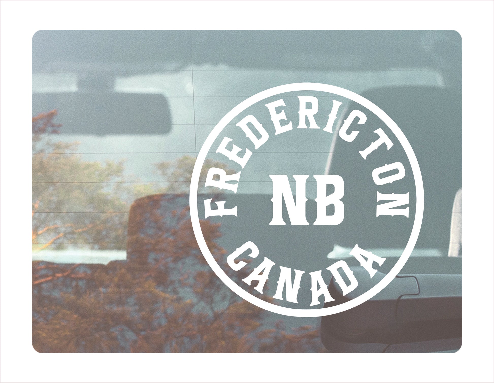 Fredericton New Brunswick Canada White Decal Sticker