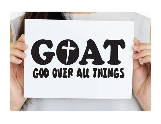 GOAT God Over All Things Decal Vinyl Sticker - FREE shipping