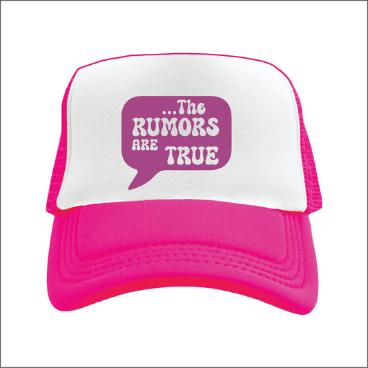 The rumors are true Trucker Hat