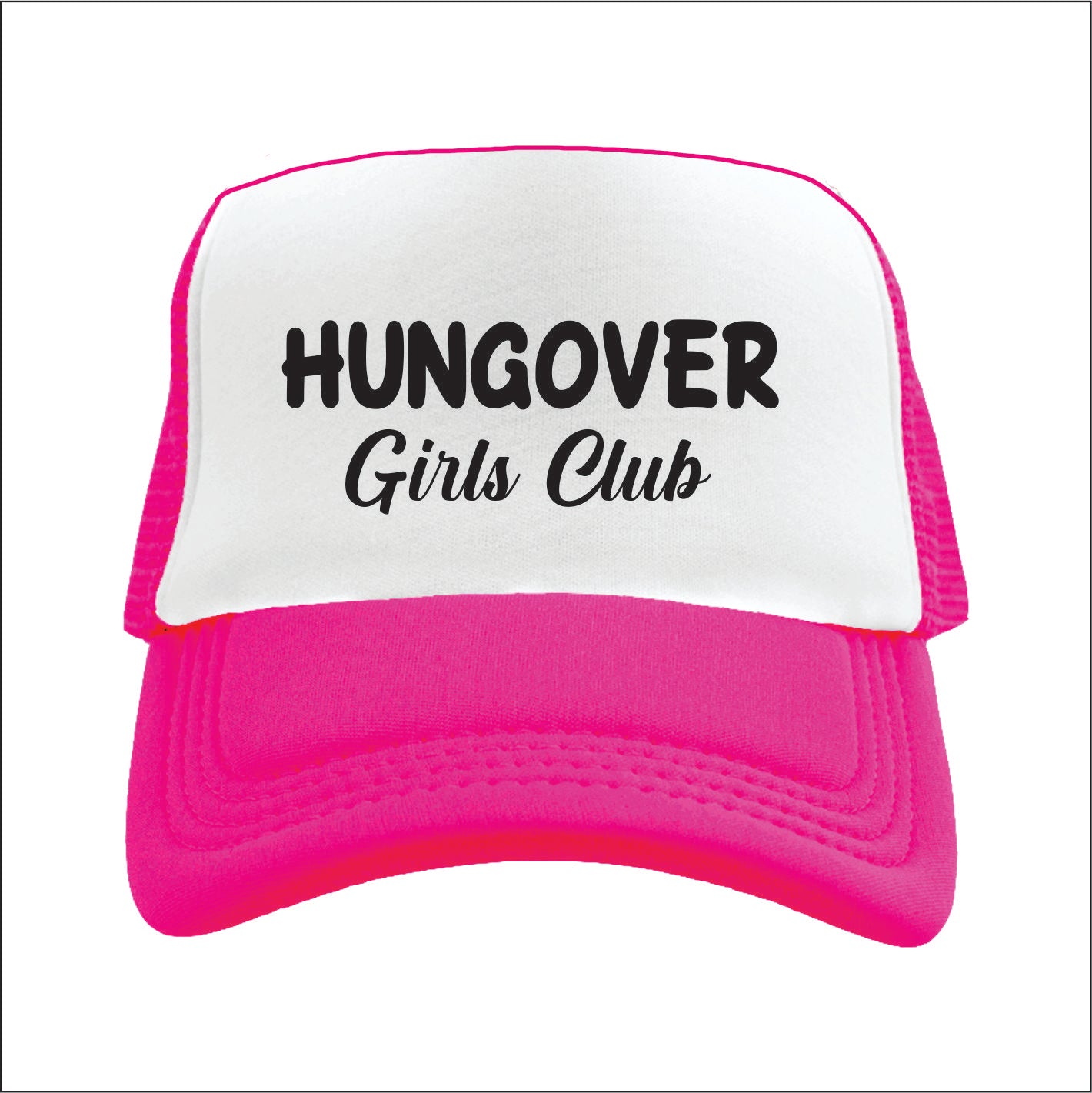 Hungover Girls Club  Trucker Hat