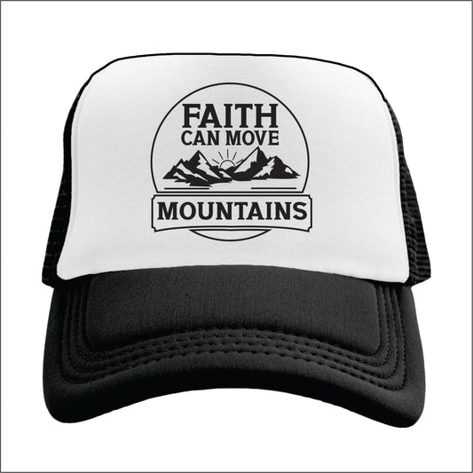 Faith can move mountains Trucker Hat