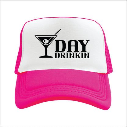 Day Drinkin  Trucker Hat