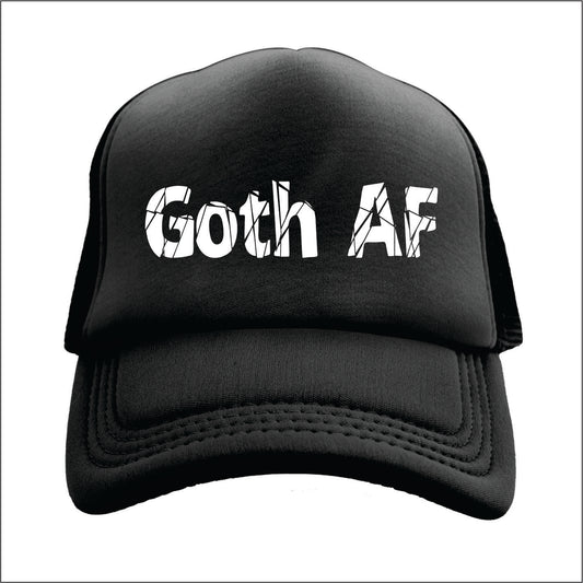 Goth AF  Trucker Hat