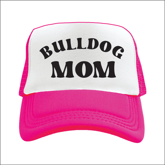 Bulldog Mom  Trucker Hat