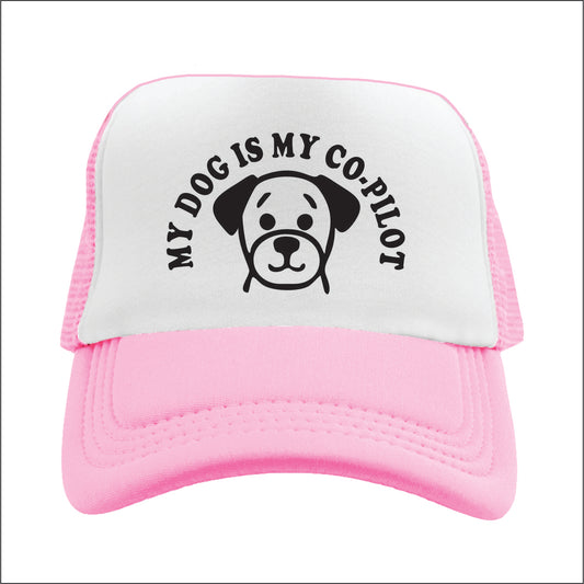 My Dog is my Co-Pilot  Trucker Hat