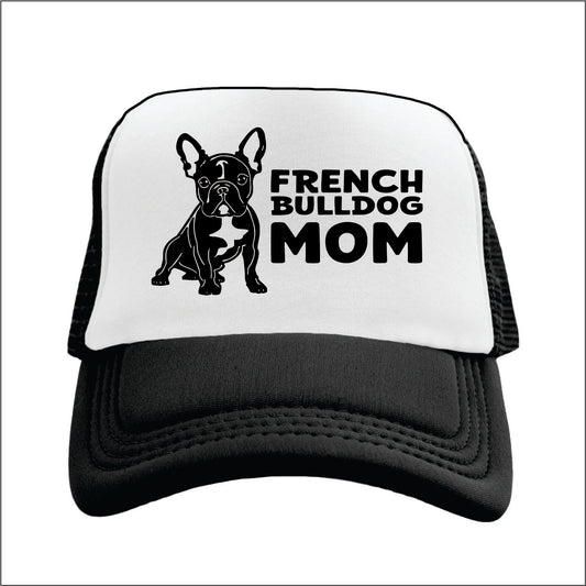 FRENCH BULLDOG MOM  Trucker Hat