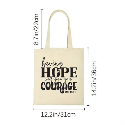 Having hope will give you courage canvas tote bag 2