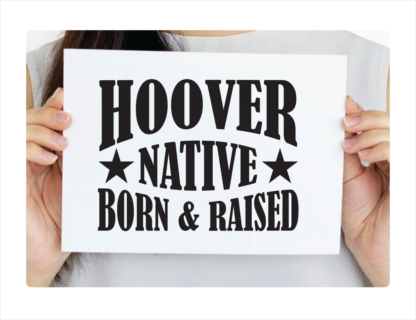 Hoover native born raised Alabama city Usa black decal sticker