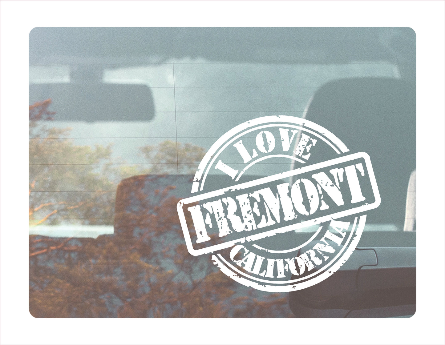 I love Fremont California white Decal Sticker