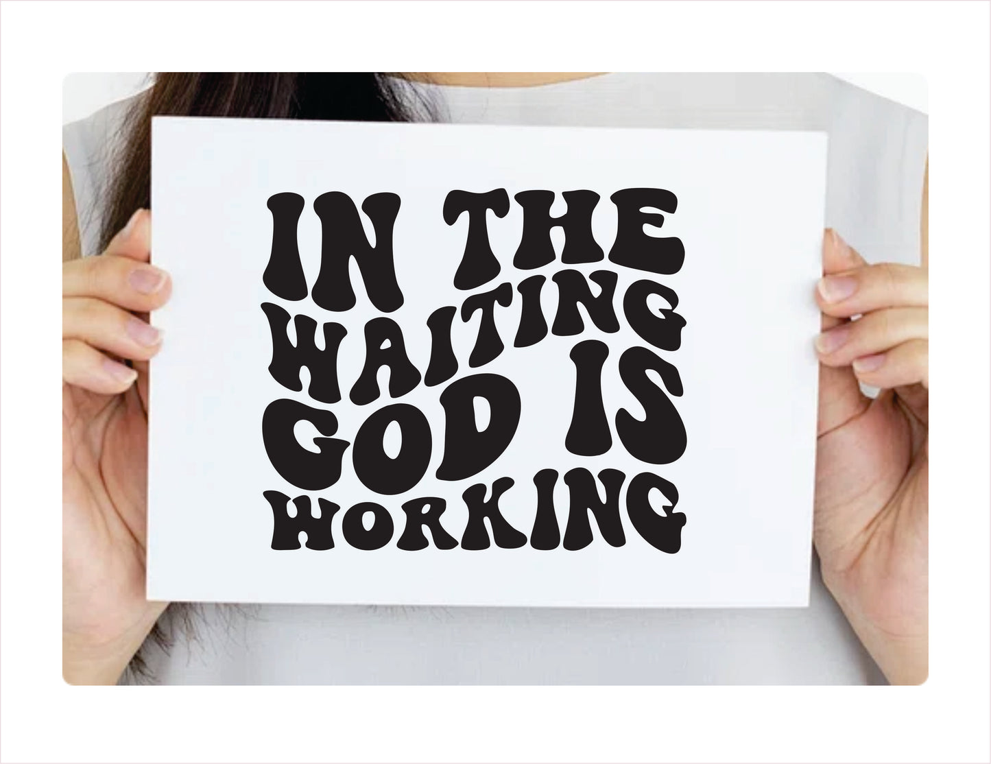 In the waiting God is working black decal sticker