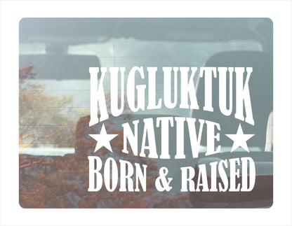Kugluktuk Native Born Raised Nunavut Canada White Decal Sticker