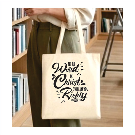 Let the word of Christ dwell in you richly canvas tote bag 1
