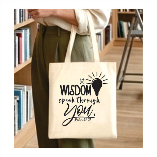Let wisdom speak through you canvas tote bag 1