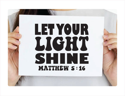 Let your light shine Matthew 5-16 black decal sticker