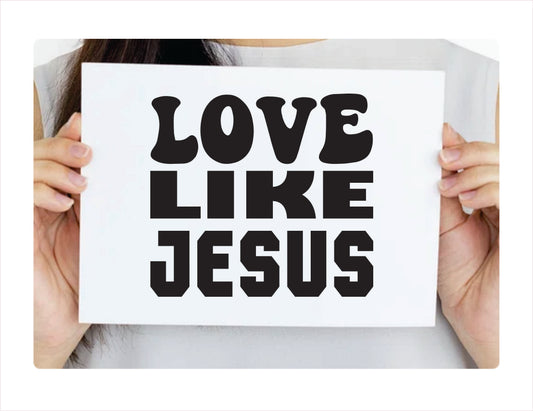 Love like Jesus black decal sticker