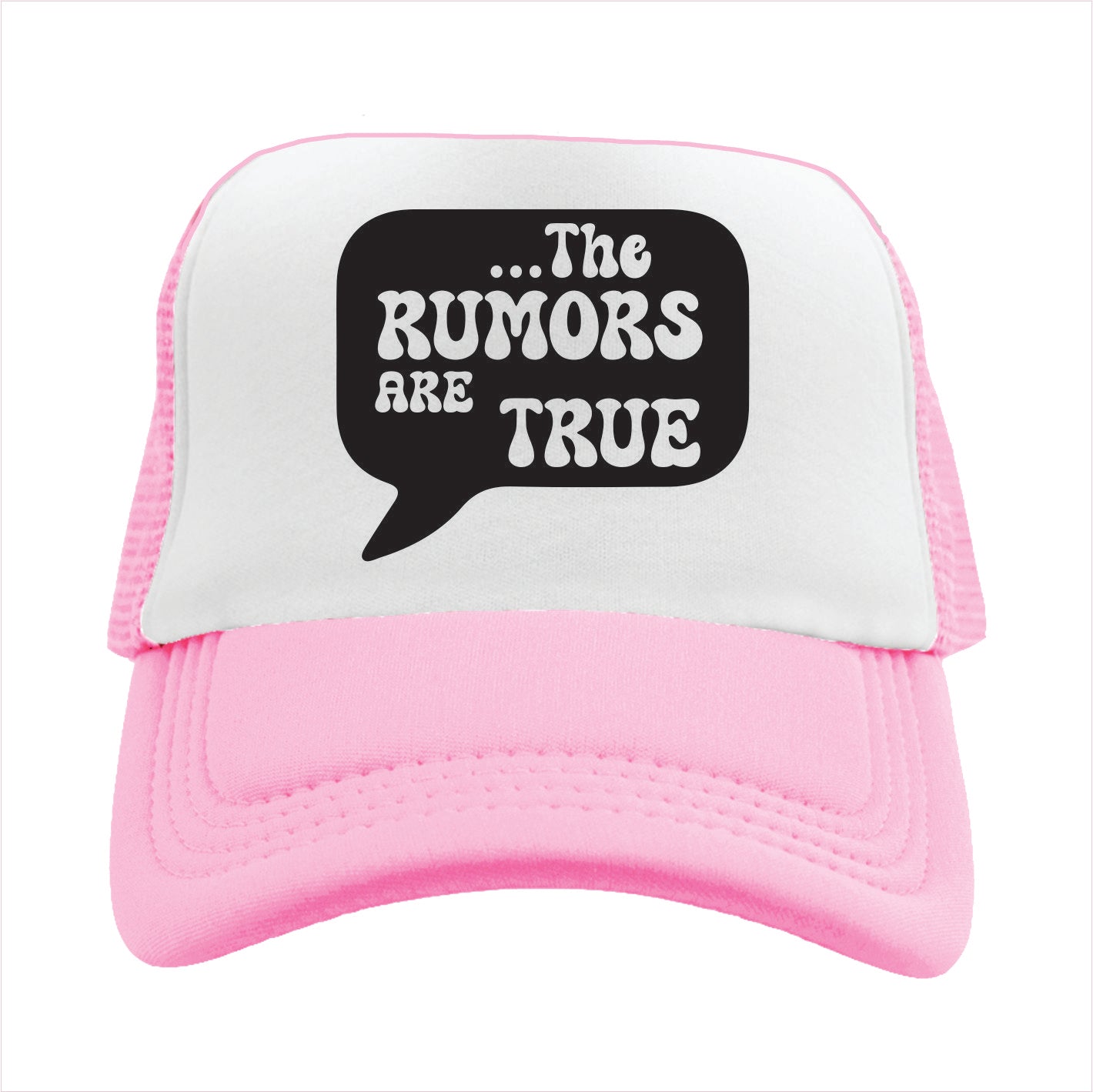The rumors are true Trucker Hat Cap