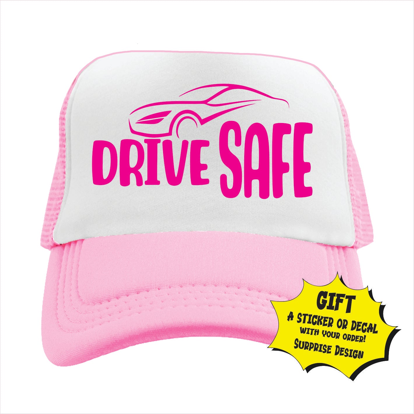 Drive Safe Trucker Hat Cap
