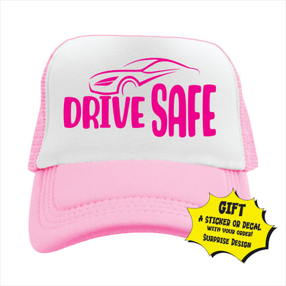 Drive Safe Trucker Hat Cap