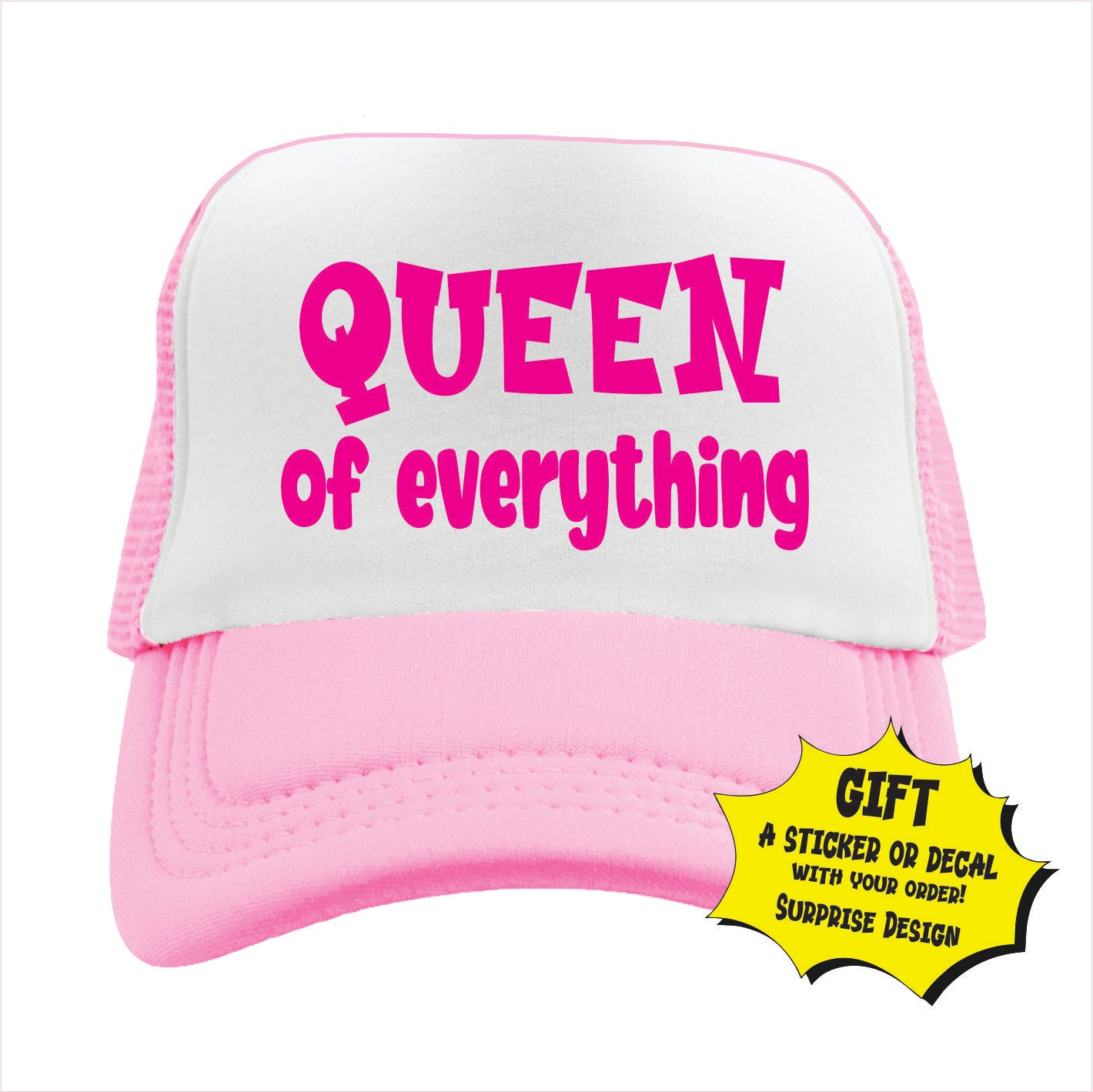 Queen of everything Trucker Hat Cap