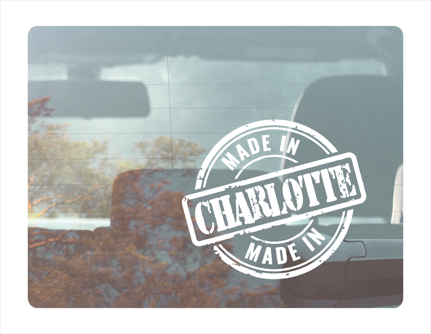 Made in Charlotte North Carolina white decal sticker