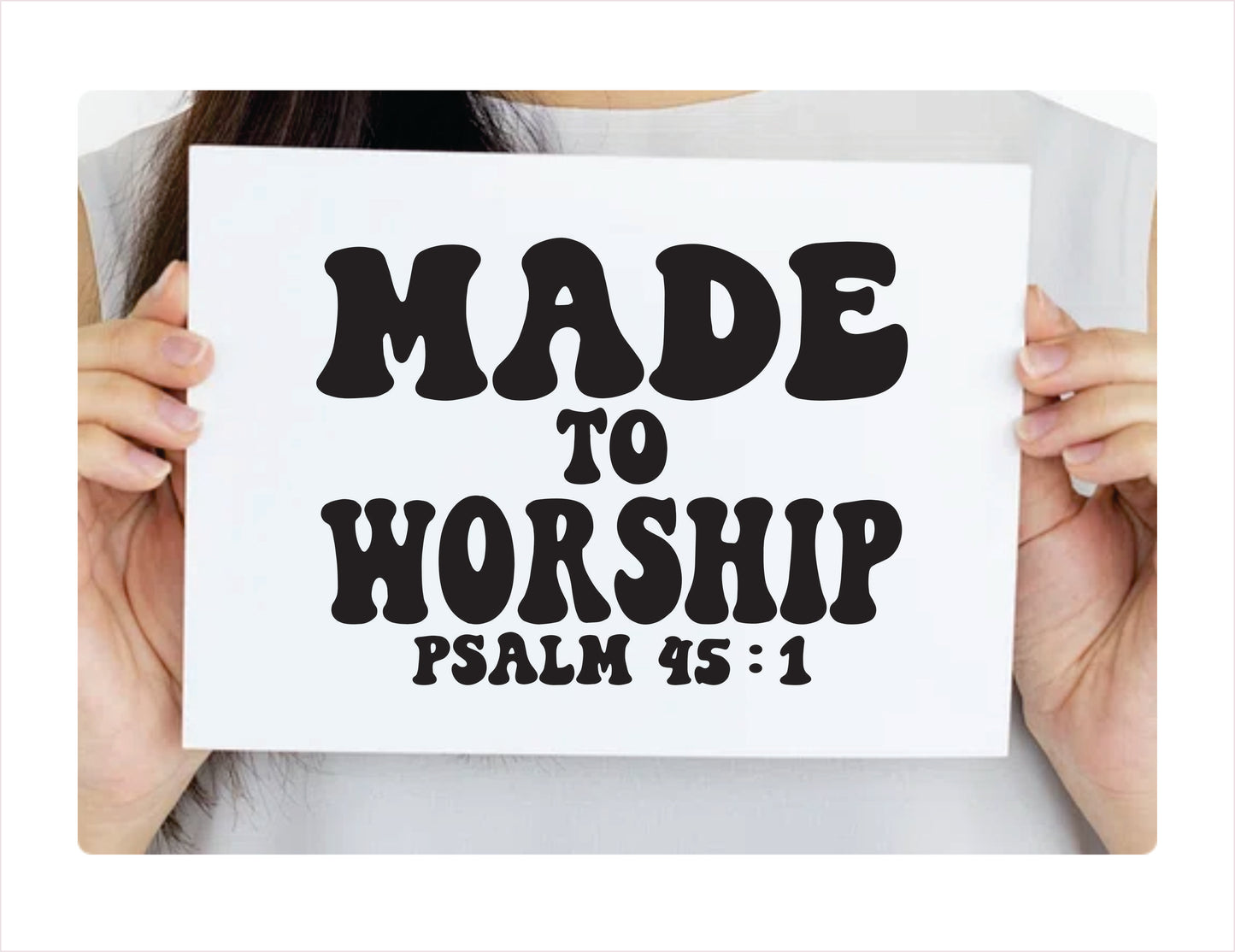 Made to worship psalm 45:1 black decal sticker