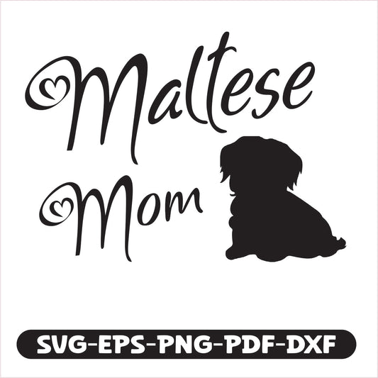 Maltese Mom SVG EPS PNG PDF DXF Cutting File