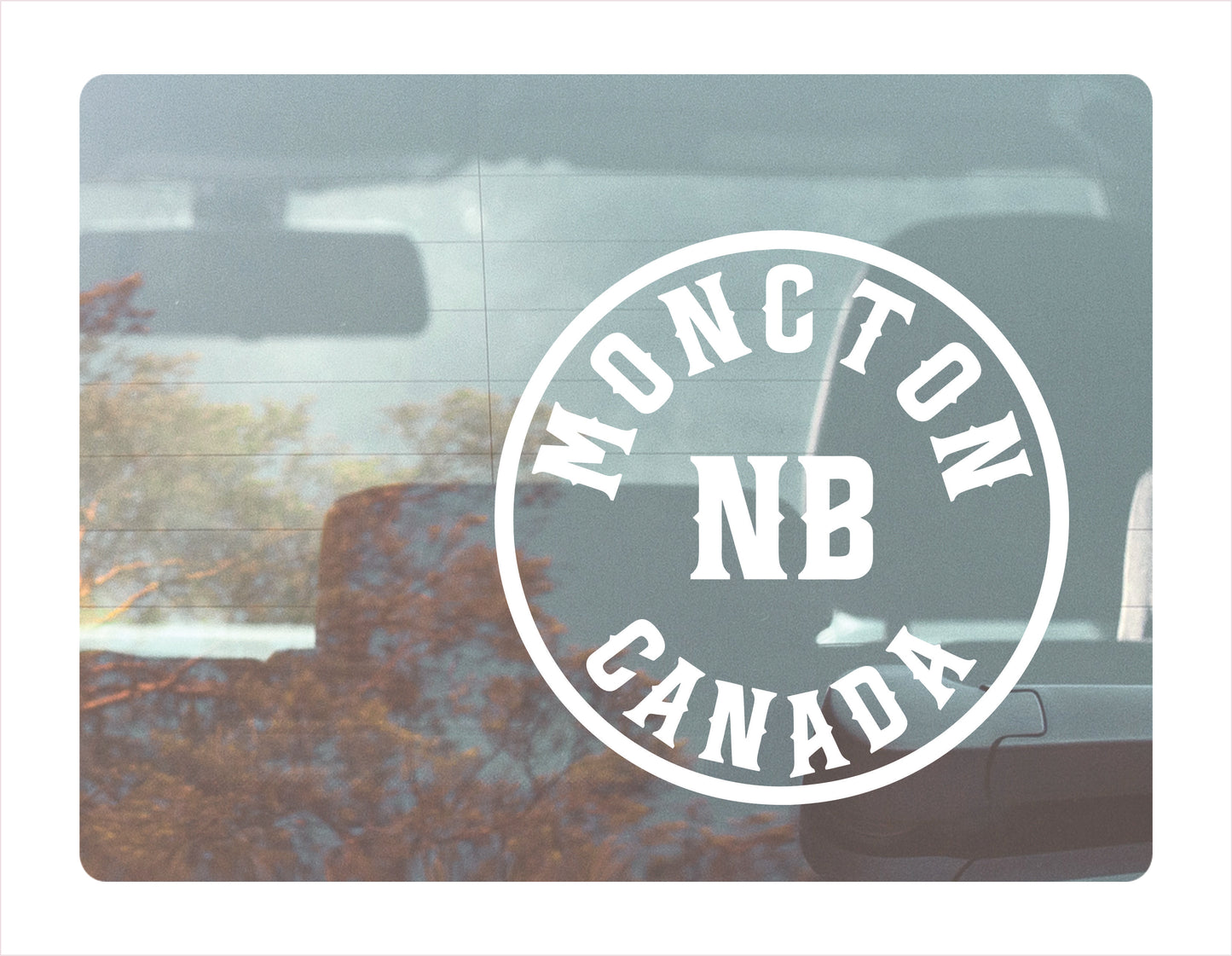 Moncton New Brunswick Canada White Decal Sticker