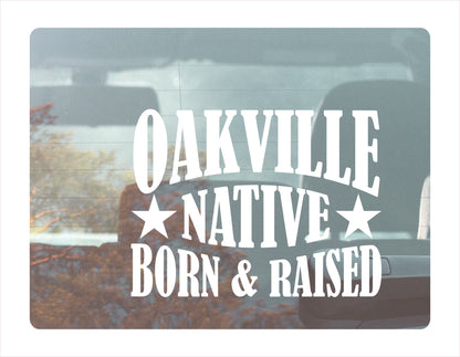Oakville Native Born Raised Ontario Canada White Decal Sticker