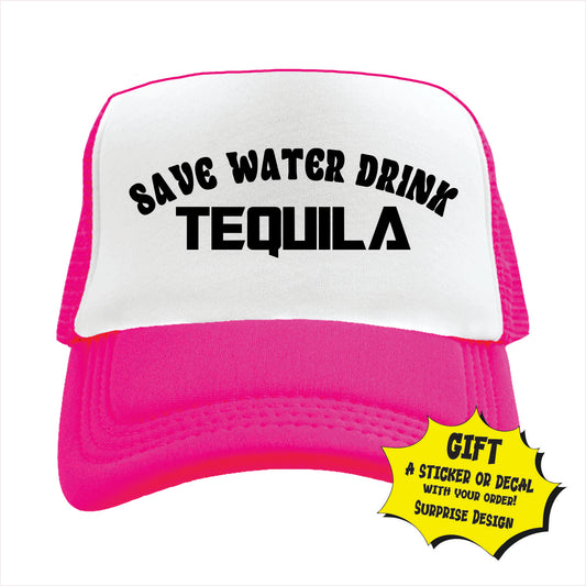 Save water drink tequila Trucker Hat Cap