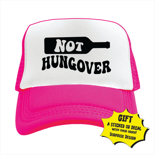 Not Hungover Trucker Hat Cap