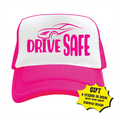 Drive Safe Trucker Hat Cap
