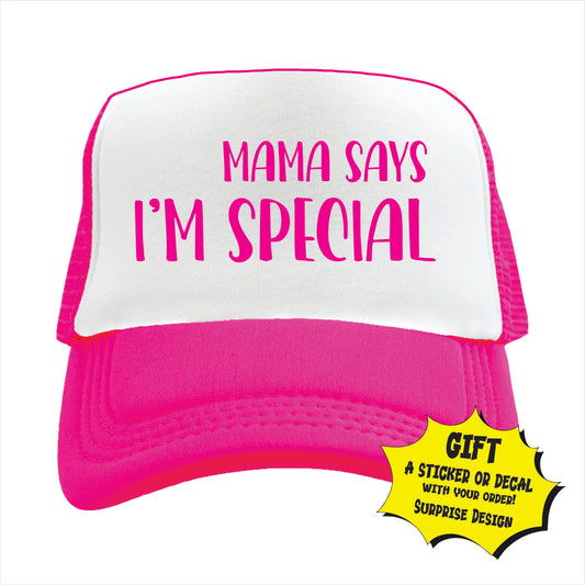 Mama says I’m special Trucker Hat Cap