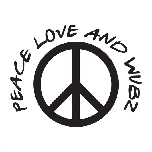 Peace Love and Wubz Decal