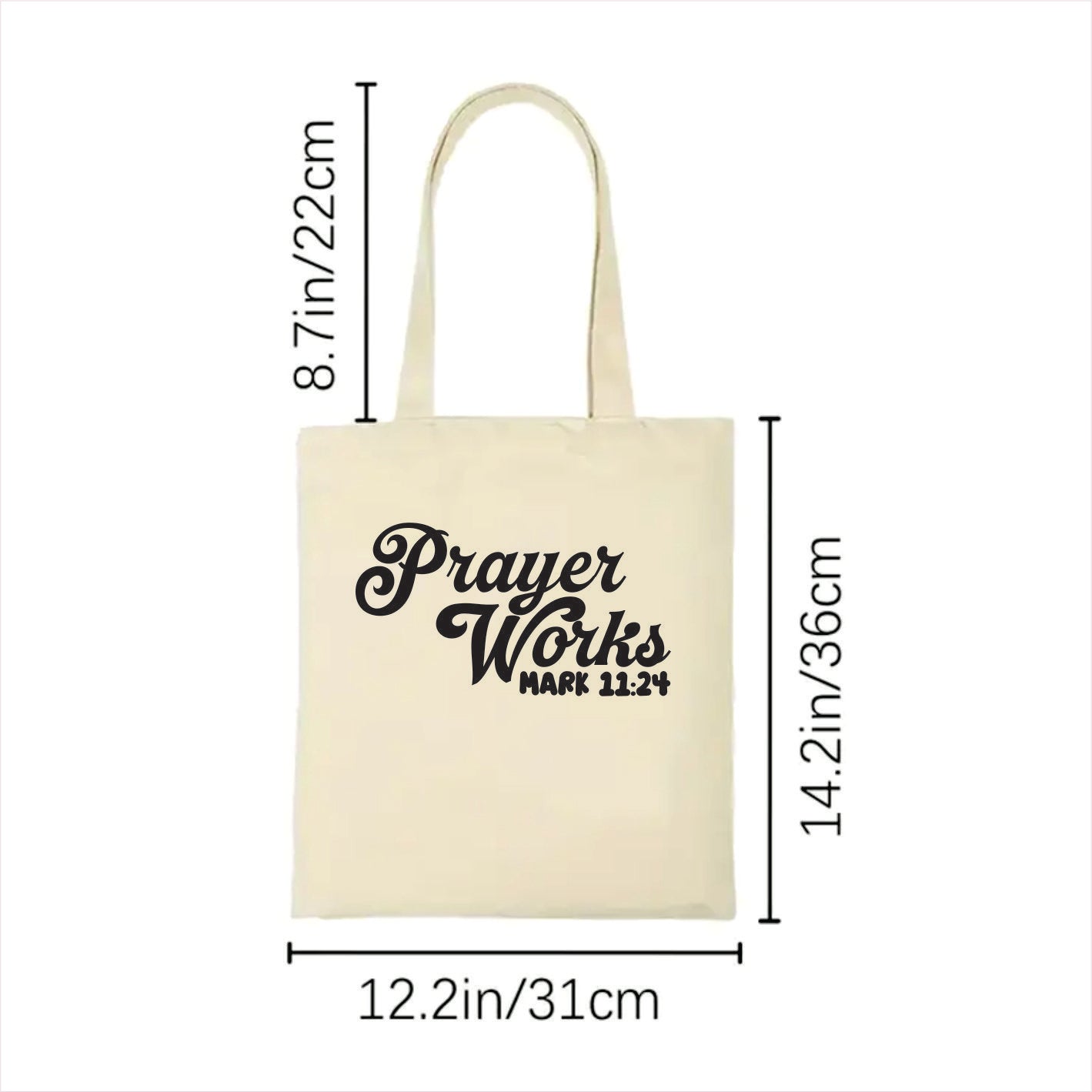 white tote bag with 'Prayer Works' text and measurements on a white background