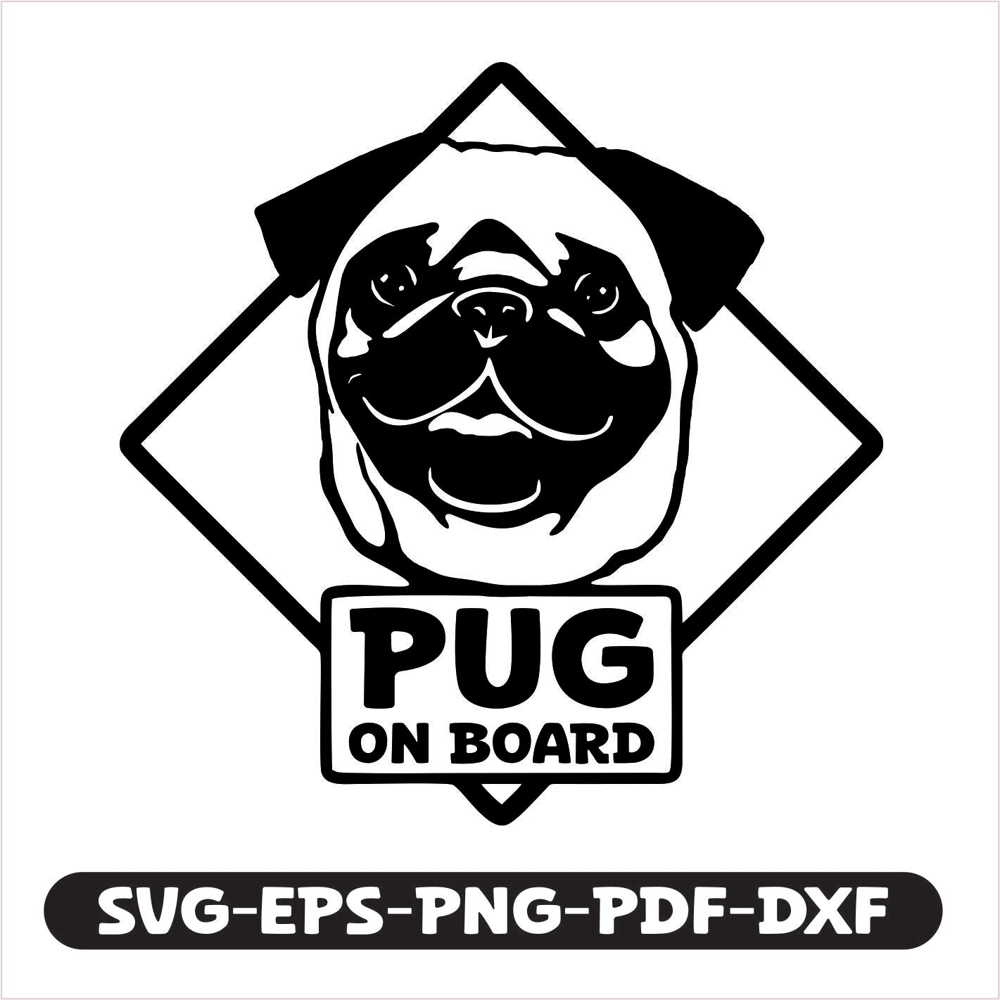  "Pug on Board" cutting file, available in SVG, EPS, PNG, PDF, and DXF formats. Perfect for creating custom decals, shirts, signs, or gifts, it offers crisp, clean lines that make crafting easy and precise. 
